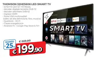 Famila Thomson 32HE5606 Led Smart TV offerta