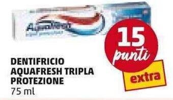 PENNY DENTIFRICIO AQUAFRESH TRIPLA PROTEZIONE 75 ml offerta