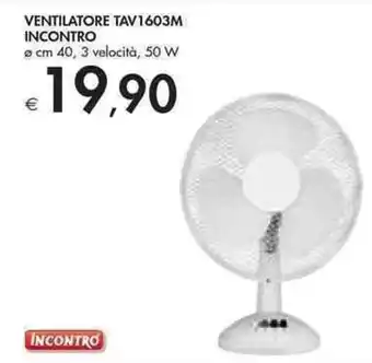 Bennet VENTILATORE TAV1603M INCONTRO offerta