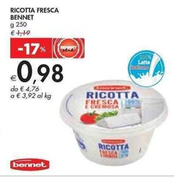 Bennet RICOTTA FRESCA BENNET g 250 offerta