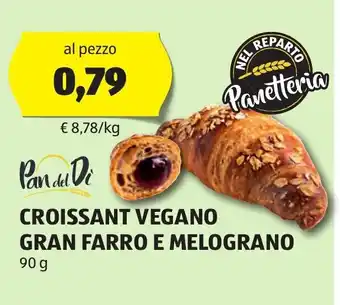 ALDI Pan del Di CROISSANT VEGANO GRAN FARRO E MELOGRANO 90 g offerta