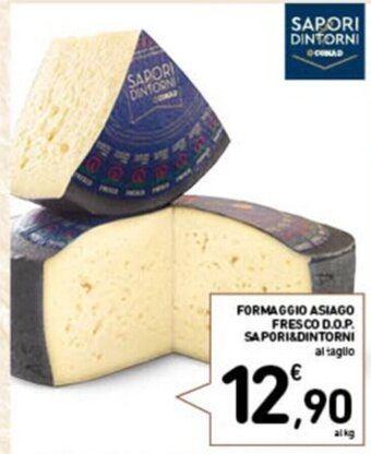 Conad FORMAGGIO ASIAGO FRESCO D.O.P. SAPORI&DINTORNI offerta