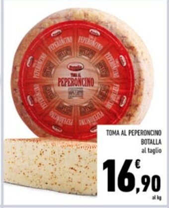 Conad TOMA AL PEPERONCINO BOTALLA al taglio offerta
