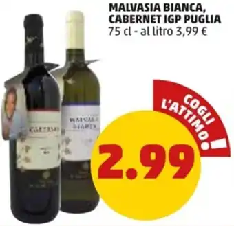 PENNY MALVASIA BIANCA, CABERNET IGP PUGLIA 75 cl offerta