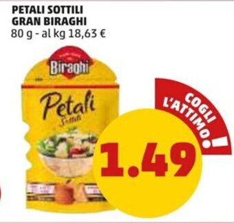 PENNY PETALI SOTTILI GRAN BIRAGHI 80 g offerta