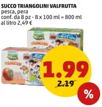 PENNY SUCCO TRIANGOLINI VALFRUTTA conf. da 8 pz - 8 x 100 ml offerta