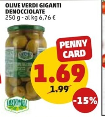 PENNY OLIVE VERDI GIGANTI DENOCCIOLATE 250 g offerta