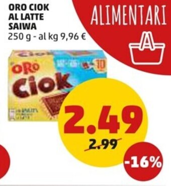 PENNY ORO CIOK AL LATTE SAIWA 250 g offerta