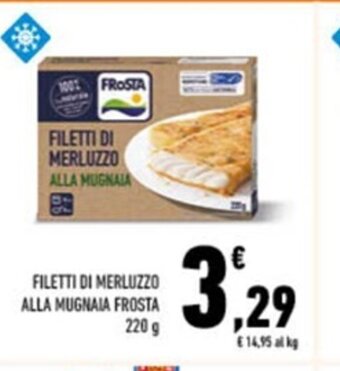 Conad FILETTI DI MERLUZZO ALLA MUGNAIA FROSTA 220 g offerta