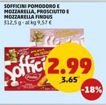 PENNY SOFFICINI POMODORO E MOZZARELLA, PROSCIUTTO E MOZZARELLA FINDUS 312,5 g offerta