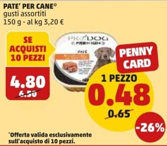 PENNY PATE' PER CANE* gusti assortiti 150 g offerta