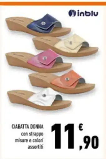 Conad CIABATTA DONNA con strappo misure e colori assortiti offerta