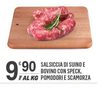 Supermercati Dok SALSICCIA DI SUINO E BOVINO CON SPECK, POMODORI E SCAMORZA offerta