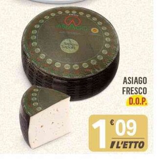 Supermercati Dok ASIAGO FRESCO D.O.P. offerta