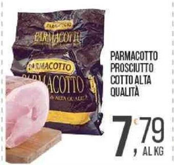 Cash pro PARMACOTTO PROSCIUTTO COTTO ALTA QUALITÀ offerta