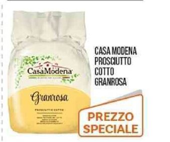 Cash pro CASA MODENA PROSCIUTTO COTTO GRANROSA offerta