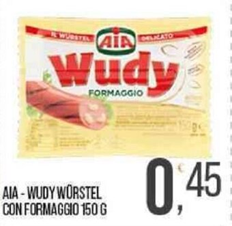Cash pro AIA-WUDY WÜRSTEL CON FORMAGGIO 150 G offerta