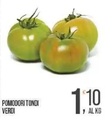Cash pro POMODORITONDI VERDI offerta