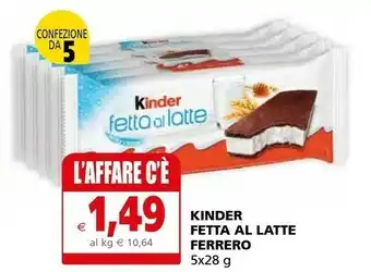 Il Gigante Kinder Fetta Al Latte Milky Cream 28 G(ml) offerta