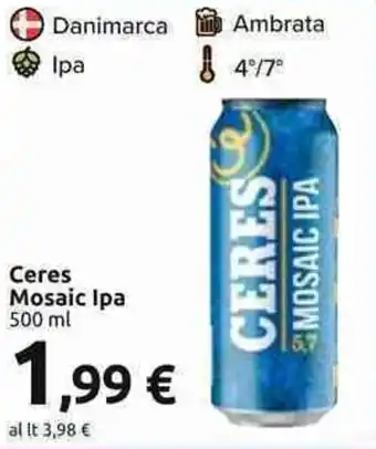 Carrefour Market Ceres Mosaic Ipa 500 ml offerta