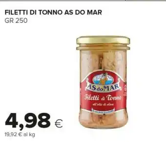 Tigre As Do Mar Filetti Di Tonno offerta