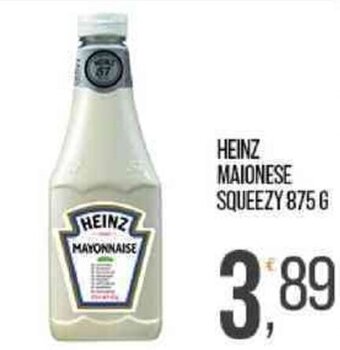 Cash pro HEINZ MAIONESE SQUEEZY 875 G offerta