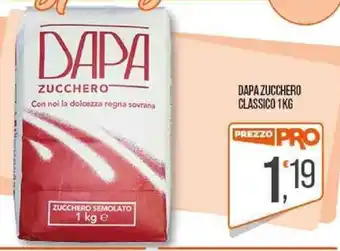 Cash pro DAPA ZUCCHERO CLASSICO 1KG offerta