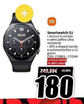 MediaWorld Smartwatch S1 offerta