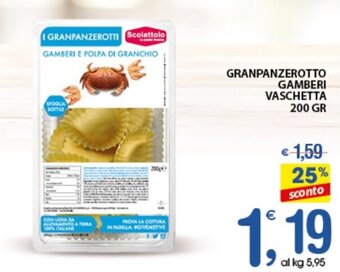 Qui Discount GRANPANZEROTTO GAMBERI VASCHETTA 200 GR offerta