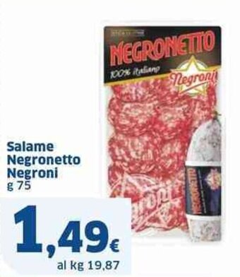 Sigma Salame Negronetto Negroni g 75 offerta
