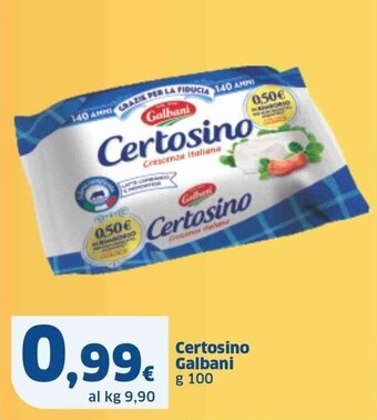 Sigma Certosino Galbani g 100 offerta