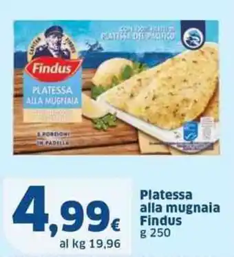 Sigma Platessa alla mugnaia Findus g 250 offerta