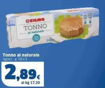 Sigma Tonno al naturale sgocc. g 56x3 offerta