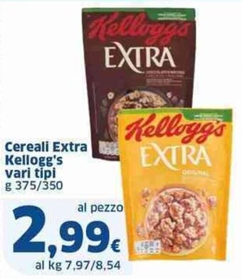 Sigma Cereali Extra Kellogg's vari tipi g 375/350 offerta
