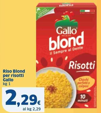 Sigma Riso Blond per risotti Gallo kg 1 offerta