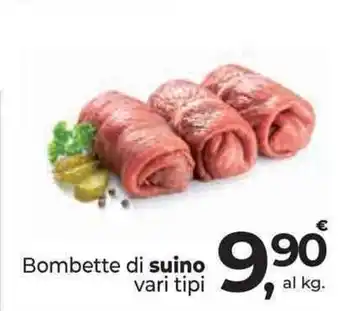 Supermercati Dok Bombette di suino vari tipi offerta