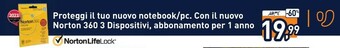 Unieuro Nortonlifelock Proteggi Il Tuo Nuovo Notebook / Pc offerta
