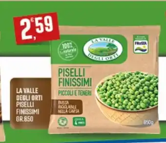 Maxipiù LA VALLE DEGLI ORTI PISELLI FINISSIMI GR.850 offerta