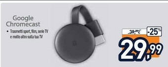 Unieuro Google Chomecast offerta