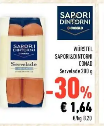 Conad WÜRSTEL SAPORI & DINTORNI CONAD Servelade 200 g offerta