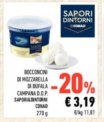Conad BOCCONCINI DI MOZZARELLA DI BUFALA CAMPANA D.O.P. SAPORI& DINTORNI CONAD 270 g offerta