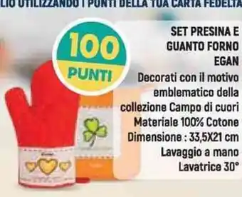Supermercati Dok SET PRESINA E GUANTO FORNO EGAN Decorati con il motivo offerta
