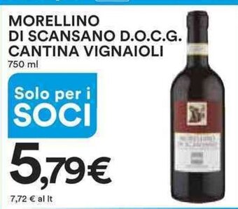 Ipercoop MORELLINO DI SCANSANO D.O.C.G. CANTINA VIGNAIOLI 750 ml offerta