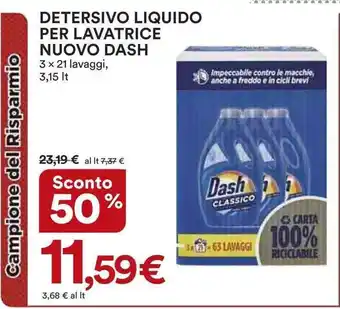 Ipercoop DETERSIVO LIQUIDO PER LAVATRICE NUOVO DASH 3,15 lt offerta