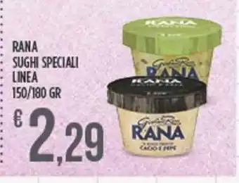 Supermercato Pollio RANA SUGHI SPECIALI LINEA 150/180 GR offerta