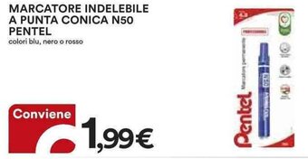 Ipercoop MARCATORE INDELEBILE A PUNTA CONICA N50 PENTEL offerta