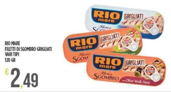 Supermercato Pollio RIO MARE FILETTI DI SGOMBRO GRIGLIATI VARI TIPI 120 GR offerta