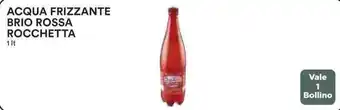 Ipercoop ACQUA FRIZZANTE BRIO ROSSA ROCCHETTA 1 lt offerta