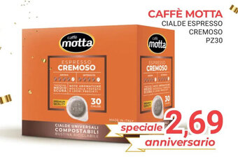 Eté CAFFÈ MOTTA CIALDE ESPRESSO CREMOSO PZ30 offerta