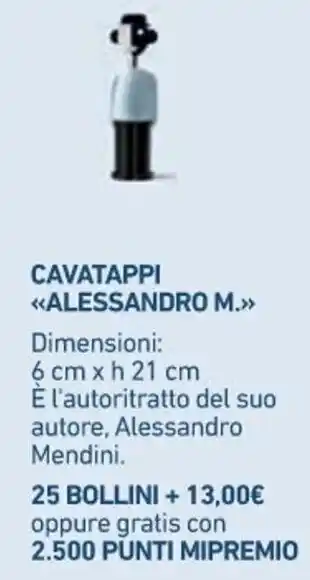 CAVATAPPI <<ALESSANDRO M.>> 6 cm x h 21 cm